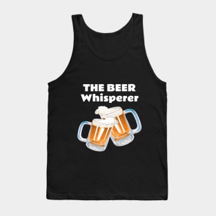 The beer whisperer 2.0 Tank Top